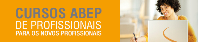 Cursos ABEP - De profissionais para os novos profissionais